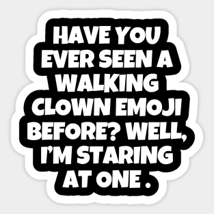 Walking clown emoji on sight! Sticker